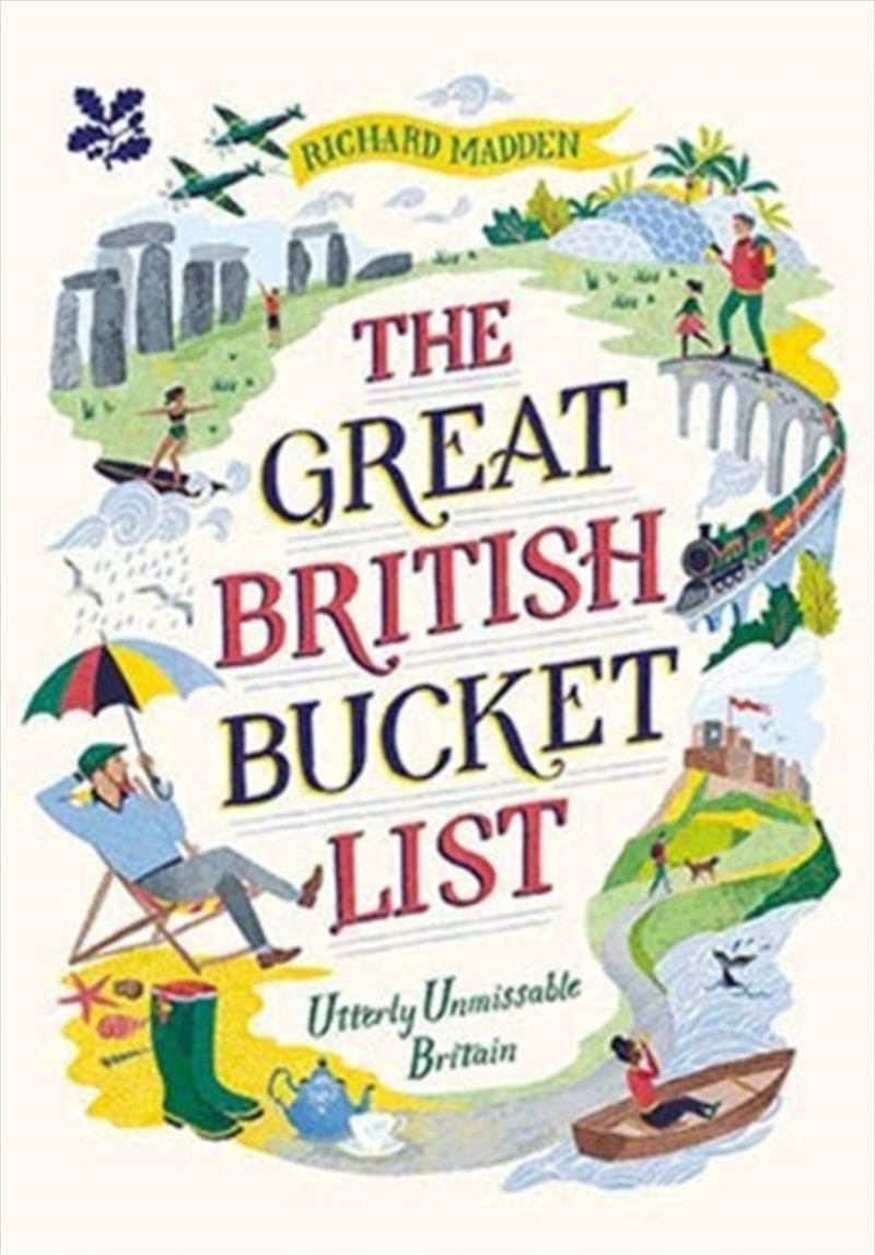 The Great British Bucket List : Utterly Unmissable Britain/Product Detail/Travel & Holidays