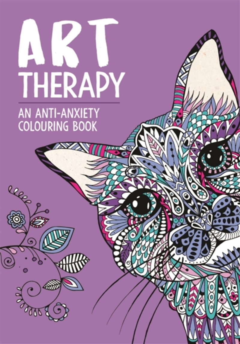 Art Therapy: An Anti-Anxiety Colouring Book/Product Detail/Adults Colouring