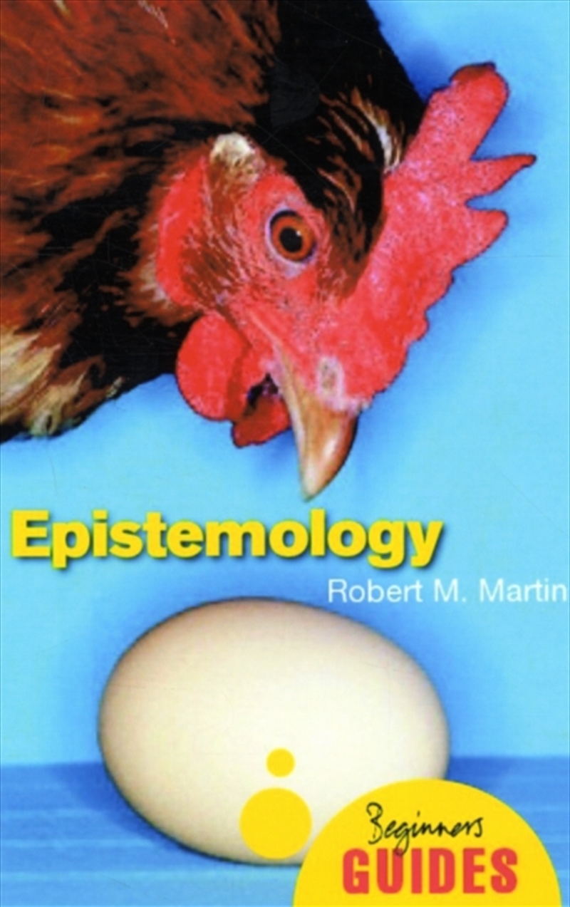 Epistemology : A Beginner's Guide/Product Detail/Reading