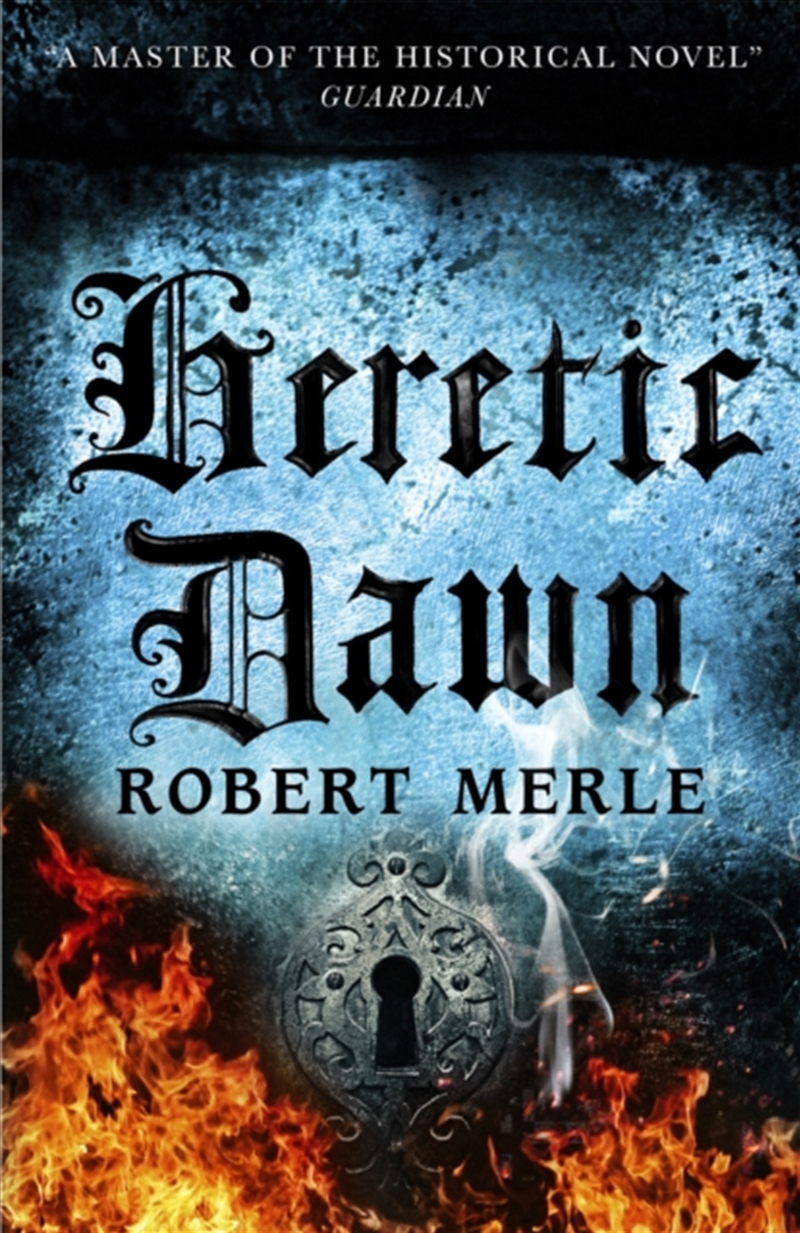 Heretic Dawn: Fortunes Of France 3/Product Detail/Historical Fiction
