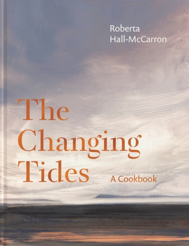 The Changing Tides : As Seen On Sunday Brunch/Product Detail/Recipes, Food & Drink