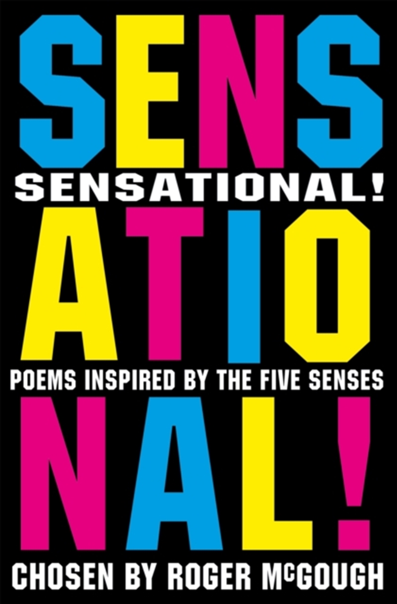 Sensational! : Poems Chosen By/Product Detail/Early Childhood Fiction Books