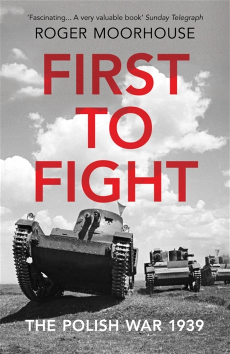 First To Fight : The Polish War 1939/Product Detail/History