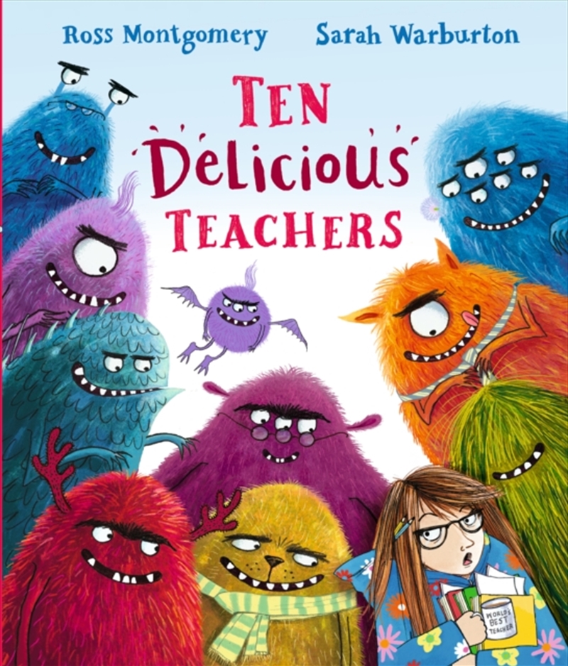 Ten Delicious Teachers : A Funny End Of Year Teacher Gift; Great For Back To School Reading Or For L/Product Detail/Early Childhood Fiction Books