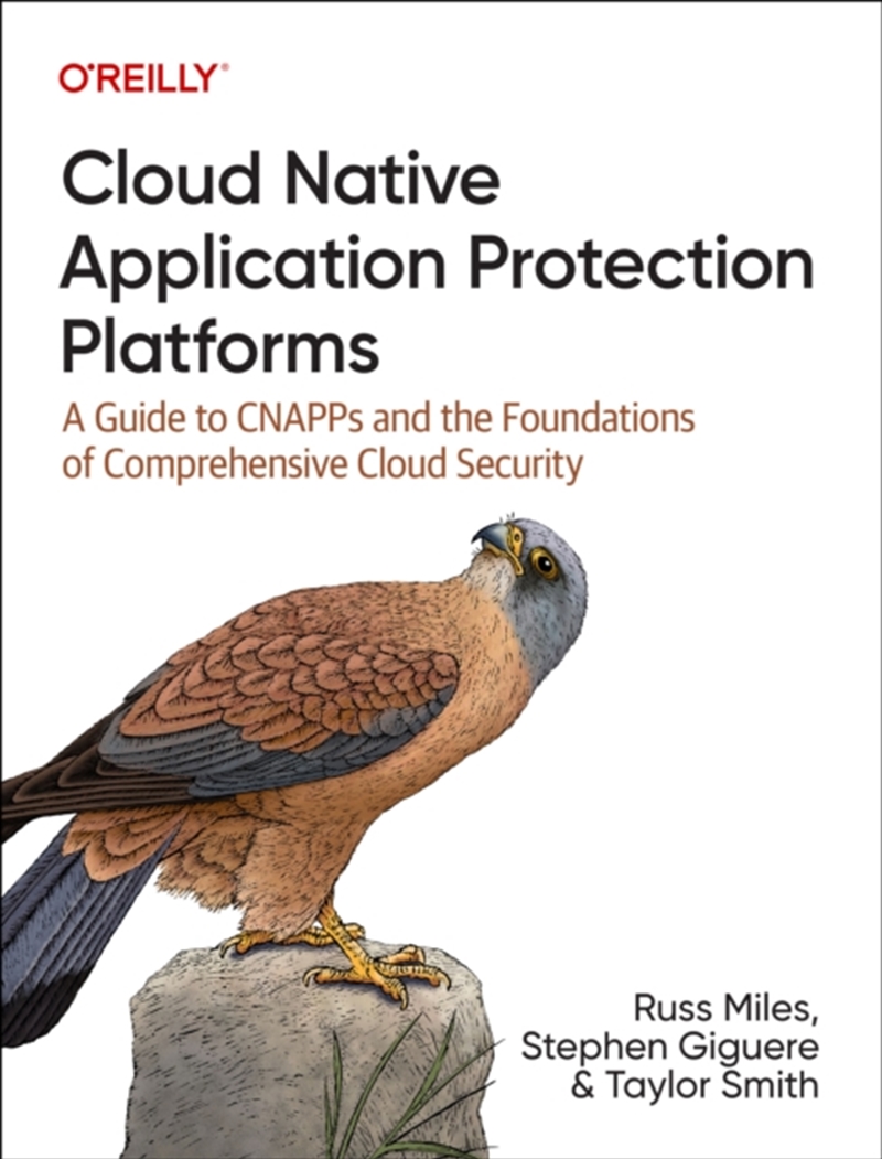 Buy Cloud Native Application Protection Platforms : A Guide To Cnapps ...