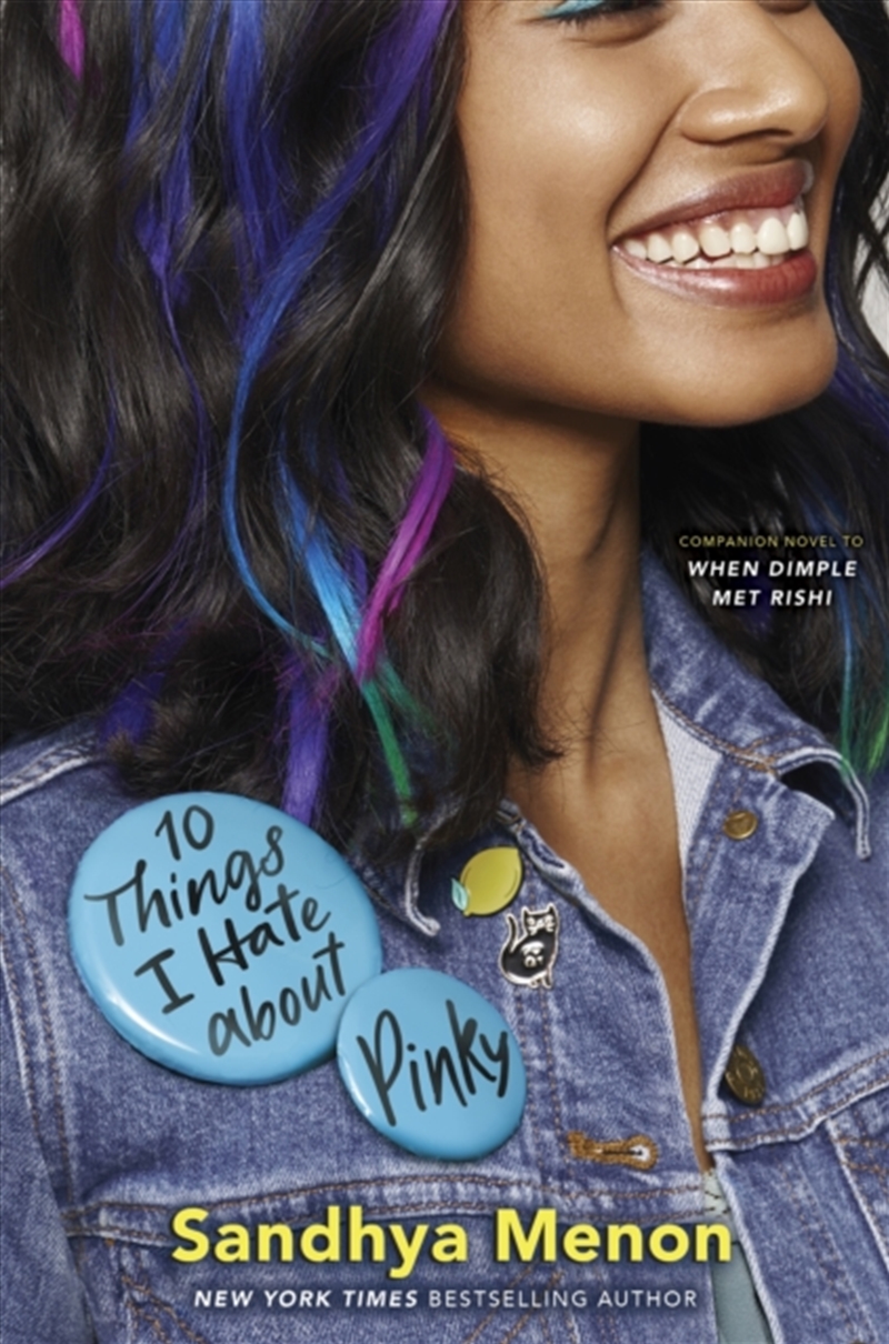 10 Things I Hate About Pinky : From The Bestselling Author Of When Dimple Met Rishi/Product Detail/Young Adult Fiction