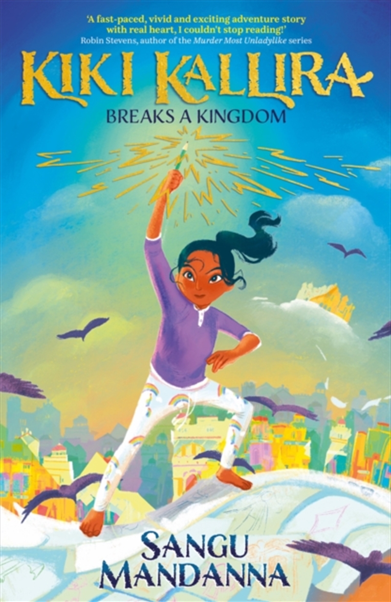 Kiki Kallira Breaks A Kingdom : Book 1/Product Detail/Childrens Fiction Books
