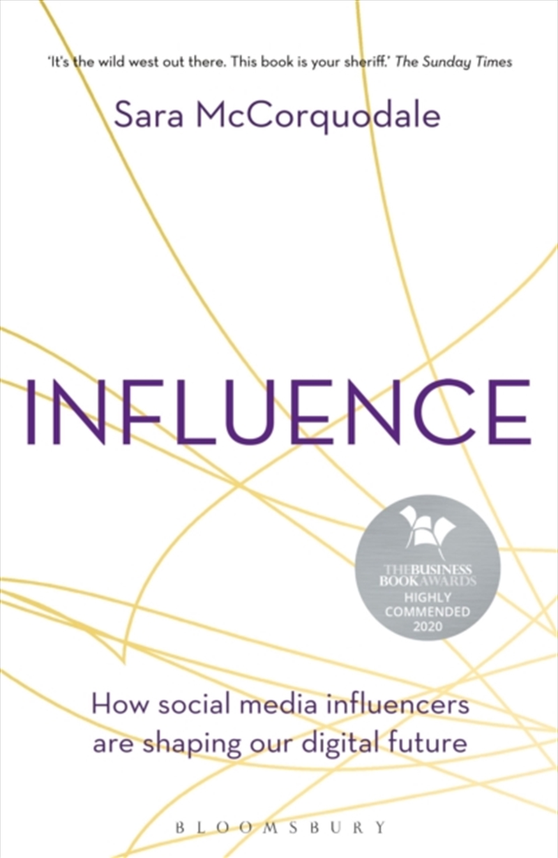Influence : How Social Media Influencers Are Shaping Our Digital Future/Product Detail/Business Leadership & Management