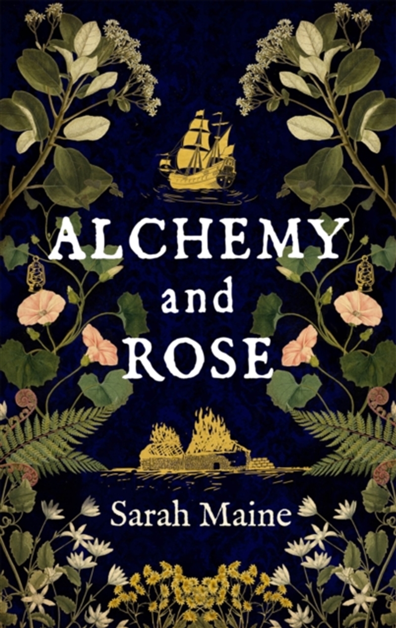 Alchemy And Rose : A Sweeping New Novel From The Author Of The House Between Tides, The Waterstones/Product Detail/General Fiction Books