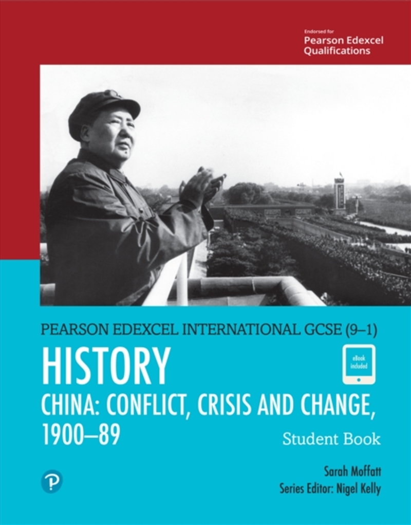 Pearson Edexcel International Gcse (9-1) History: Conflict, Crisis And Change: China, 1900–1989 Stud/Product Detail/History