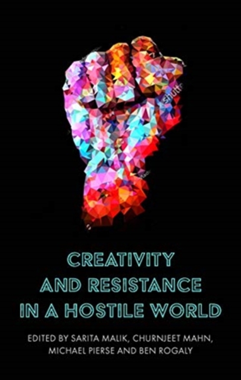 Creativity And Resistance In A Hostile World/Product Detail/Politics & Government