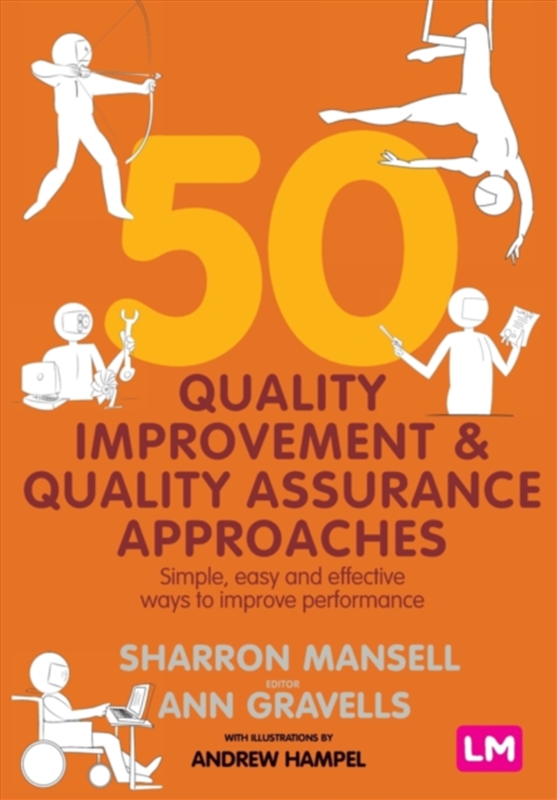 50 Quality Improvement And Quality Assurance Approaches : Simple, Easy And Effective Ways To Improve/Product Detail/Business Leadership & Management