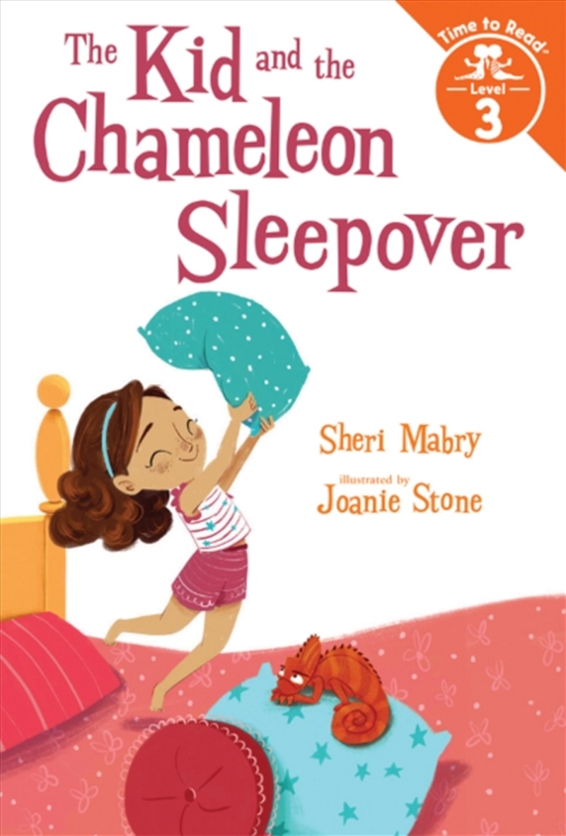 The Kid And The Chameleon Sleepover (The Kid And The Chameleon: Time To Read, Level 3) : (The Kid An/Product Detail/Children