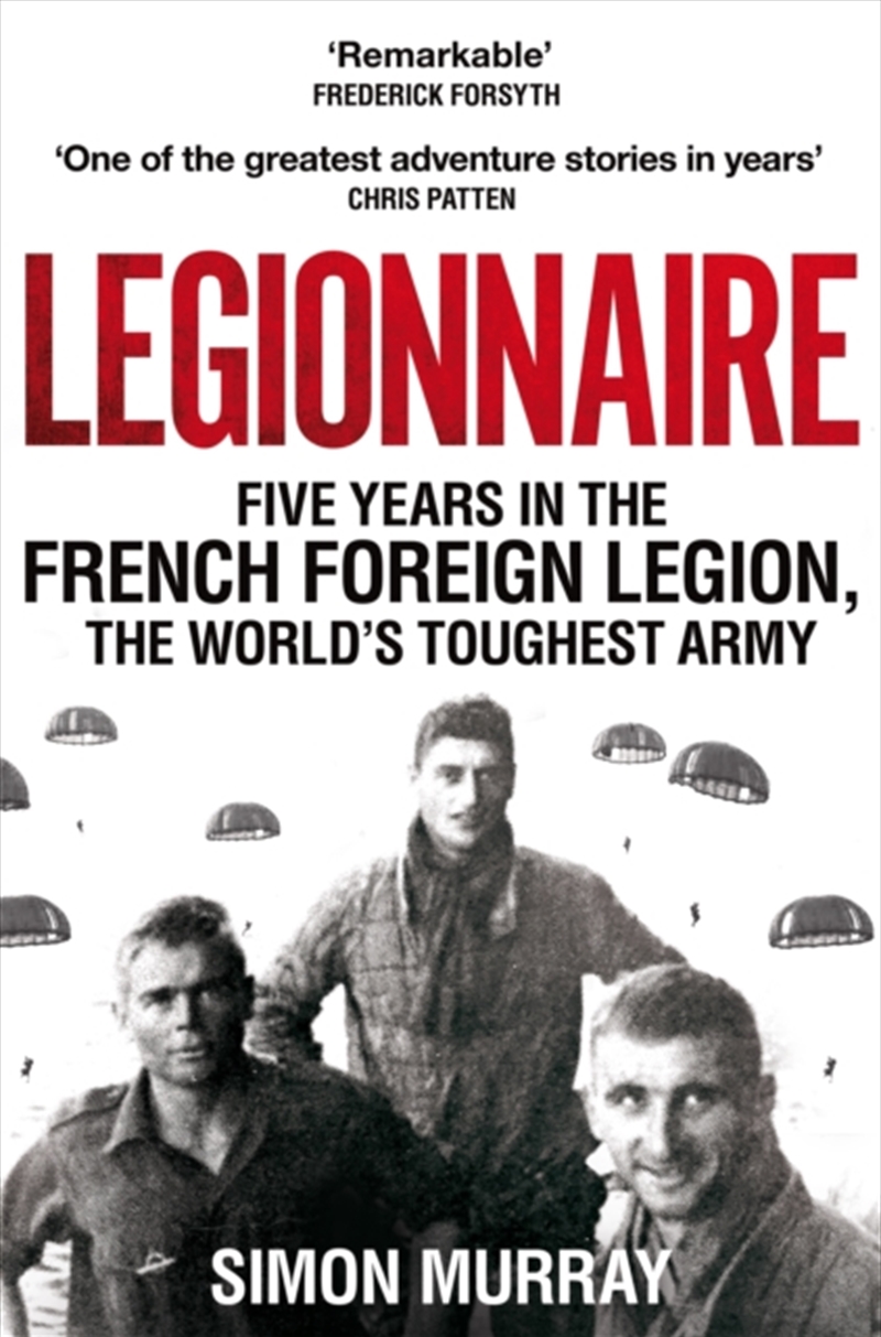 Legionnaire : Five Years In The French Foreign Legion, The World's Toughest Army/Product Detail/History