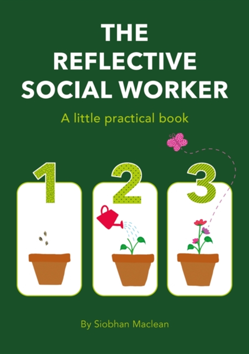 The Reflective Social Worker - A Little Practical Book/Product Detail/Society & Culture