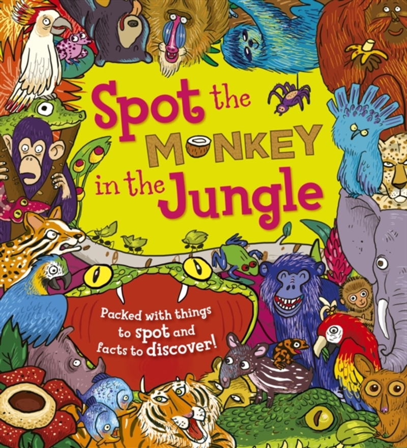Spot The Monkey In The Jungle : Packed With Things To Spot And Facts To Discover!/Product Detail/Kids Activity Books