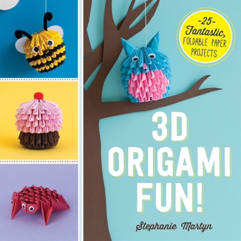 3D Origami Fun! : 25 Fantastic, Foldable Paper Projects/Product Detail/Crafts & Handiwork