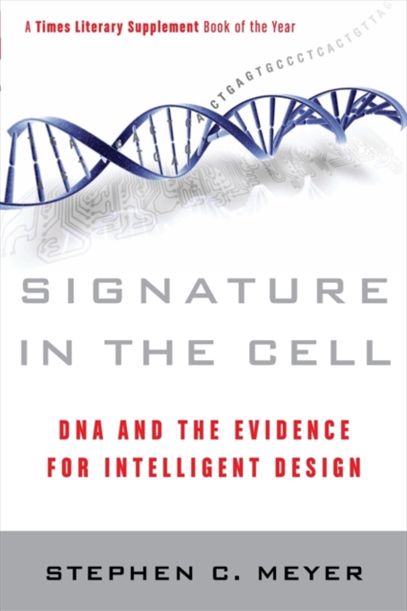 Signature In The Cell : Dna And The Evidence For Intelligent Design/Product Detail/Science