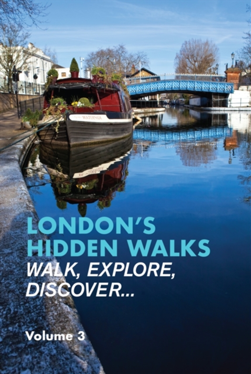 London's Hidden Walks Volume 3/Product Detail/Travel & Holidays