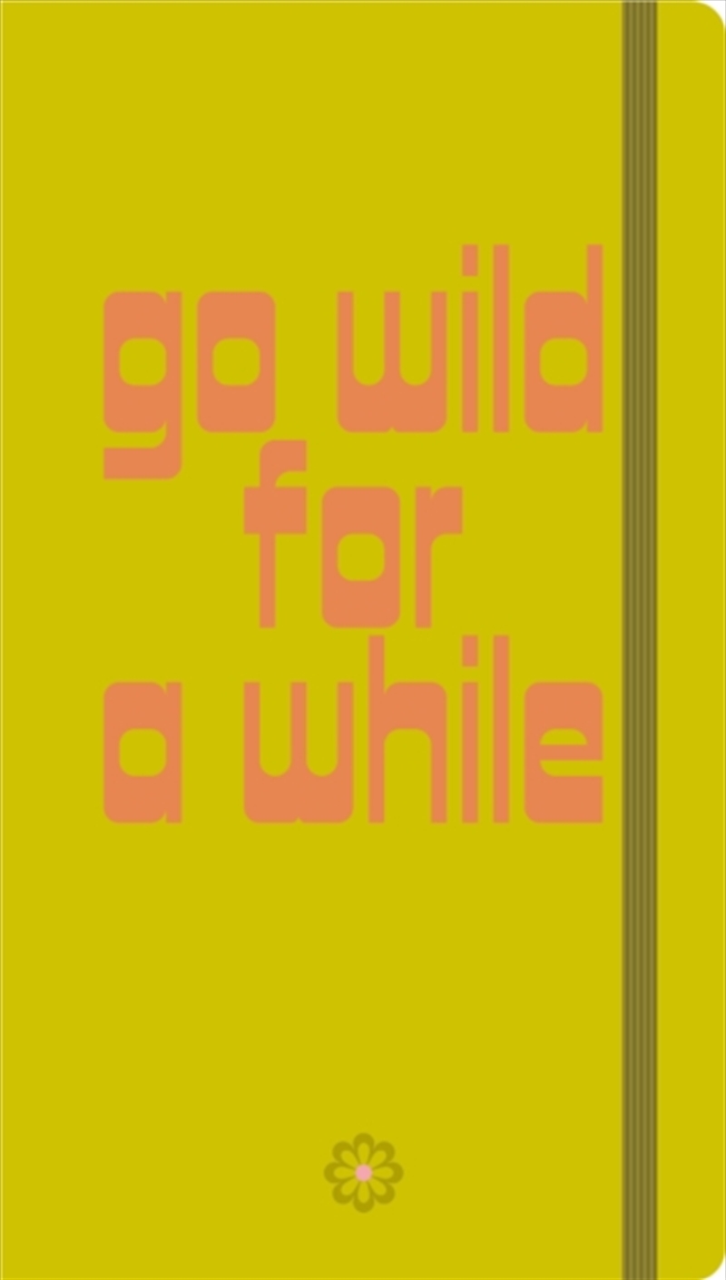 Go Wild For A While - Journals/Product Detail/Travel & Holidays