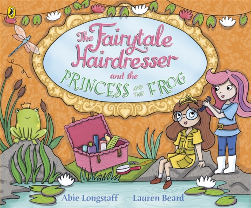 The Fairytale Hairdresser And The Princess And The Frog/Product Detail/Early Childhood Fiction Books
