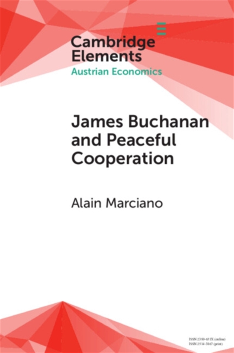 James Buchanan And Peaceful Cooperation : From Public Finance To A Theory Of Collective Action/Product Detail/Business Leadership & Management