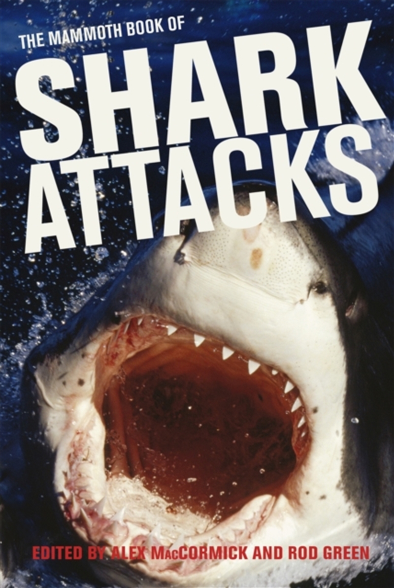 Mammoth Book Of Shark Attacks, The/Product Detail/Animals & Nature
