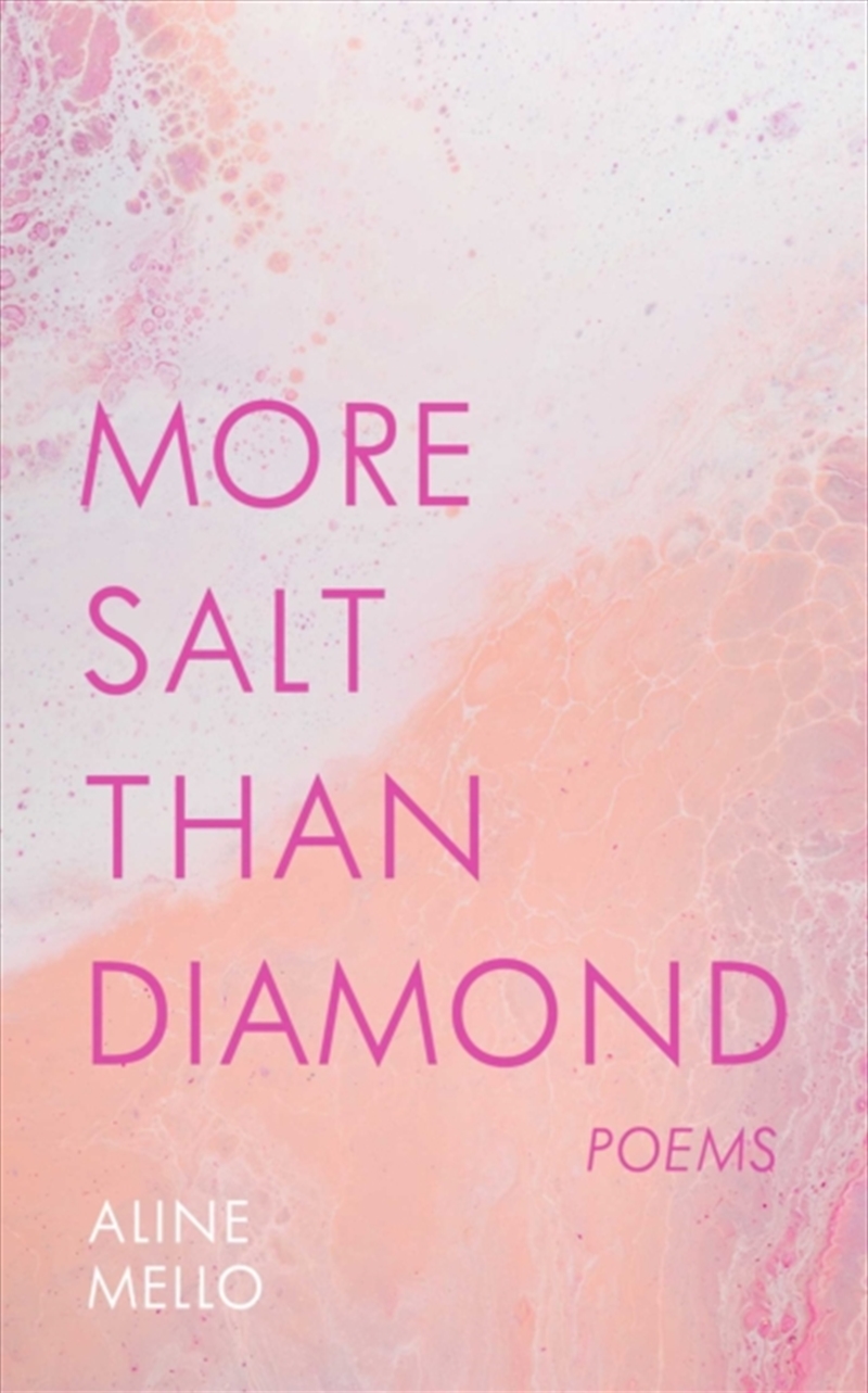 More Salt Than Diamond : Poems/Product Detail/Poetry