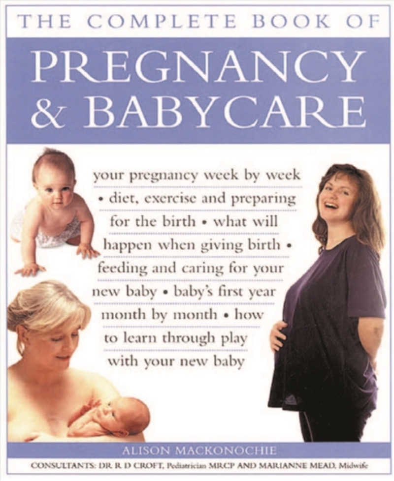 Pregnancy & Babycare, The Complete Book Of : Your Pregnancy Week By Week; Diet, Exercise And Prepari/Product Detail/Healthcare