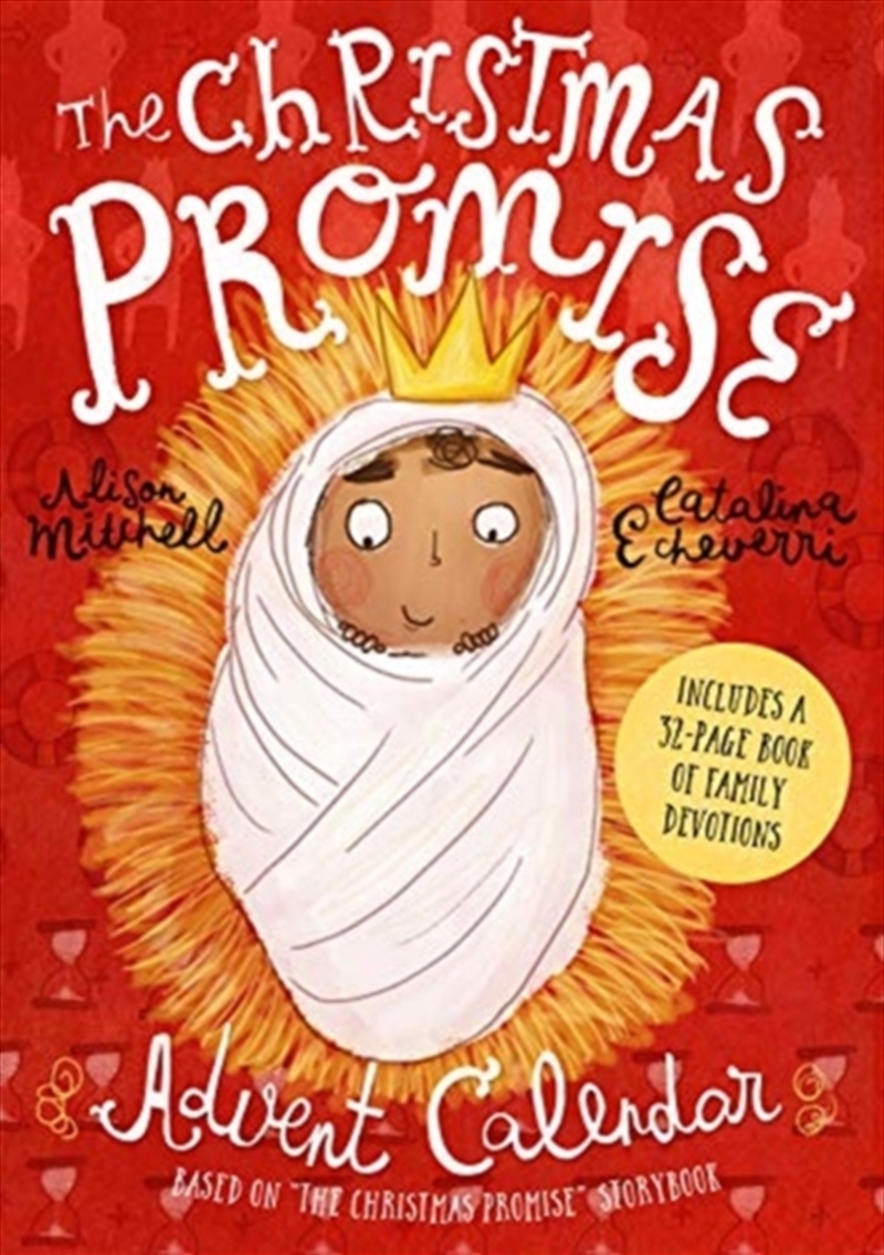 The Christmas Promise Advent Calendar : Includes 32-Page Book Of Family Devotions/Product Detail/Stationery