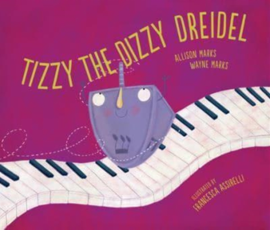Tizzy The Dizzy Dreidel/Product Detail/Early Childhood Fiction Books
