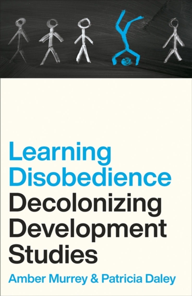 Learning Disobedience : Decolonizing Development Studies/Product Detail/Teaching