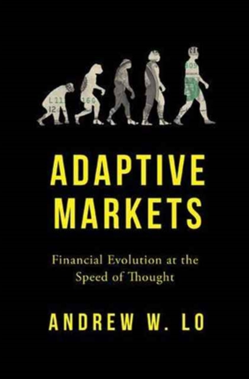Adaptive Markets : Financial Evolution At The Speed Of Thought/Product Detail/Business Leadership & Management