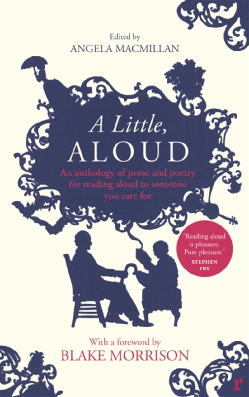 A Little, Aloud : An Anthology Of Prose And Poetry For Reading Aloud To Someone You Care For/Product Detail/Literature & Poetry