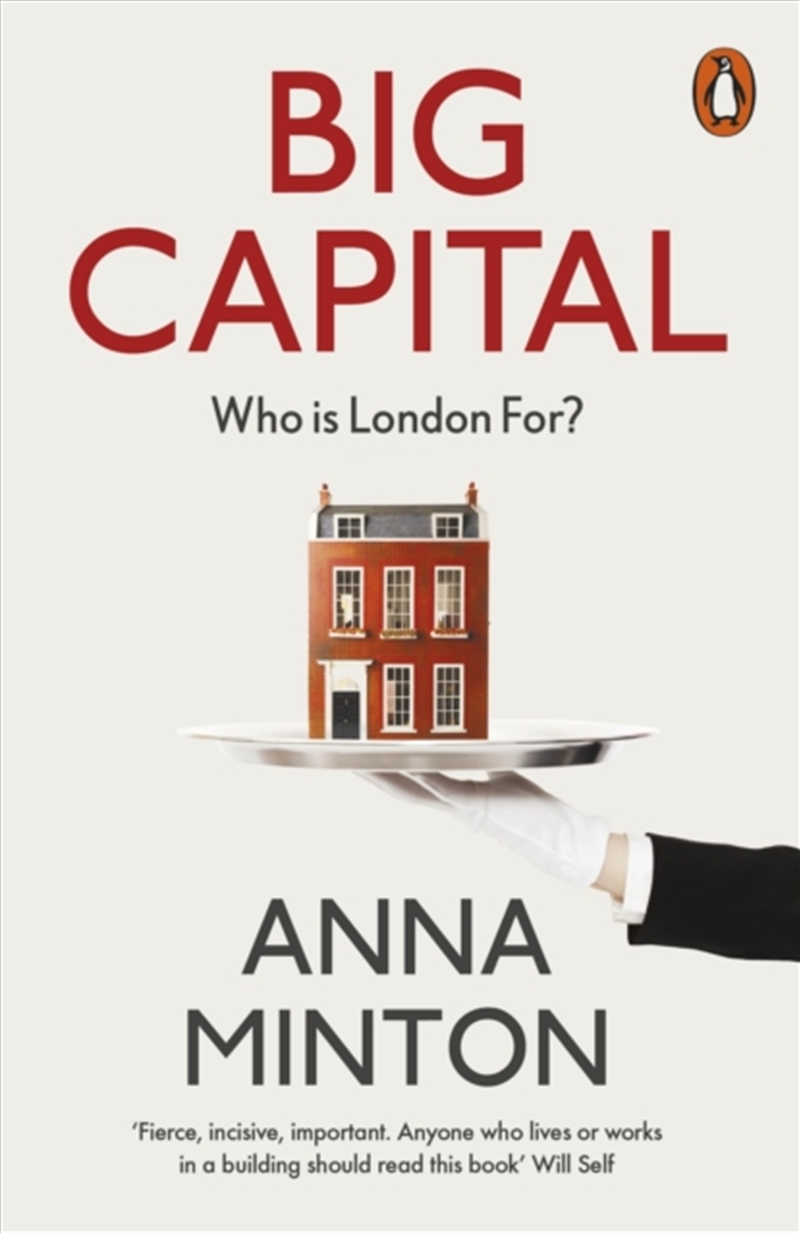 Big Capital : Who Is London For?/Product Detail/Politics & Government