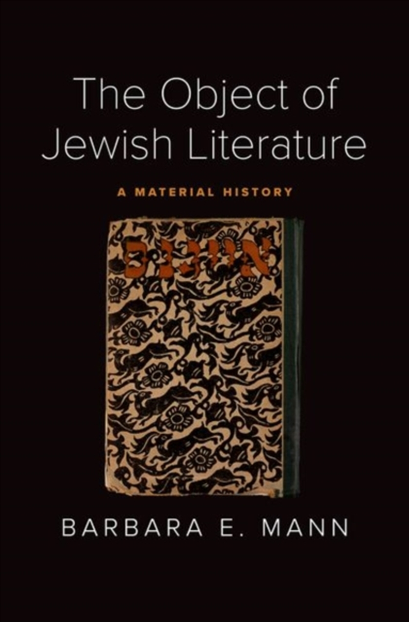 The Object Of Jewish Literature : A Material History/Product Detail/Literature & Poetry