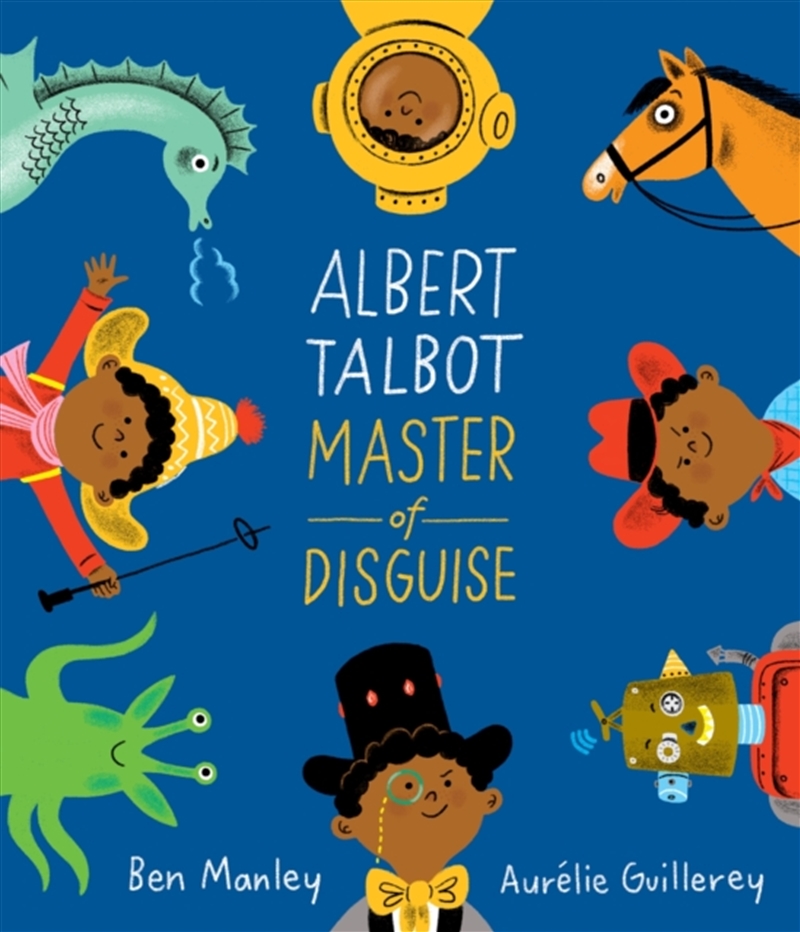 Albert Talbot: Master Of Disguise/Product Detail/Early Childhood Fiction Books