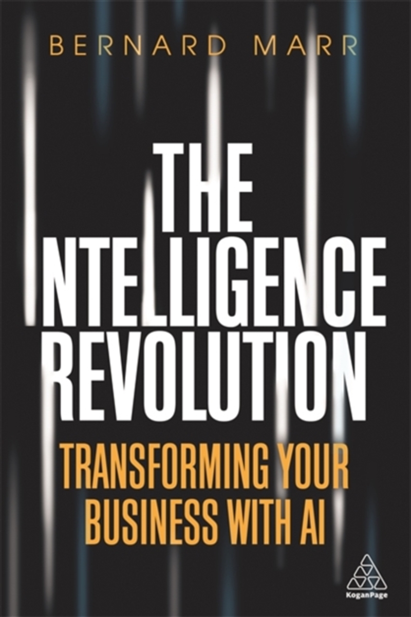 The Intelligence Revolution : Transforming Your Business With Ai/Product Detail/Business Leadership & Management
