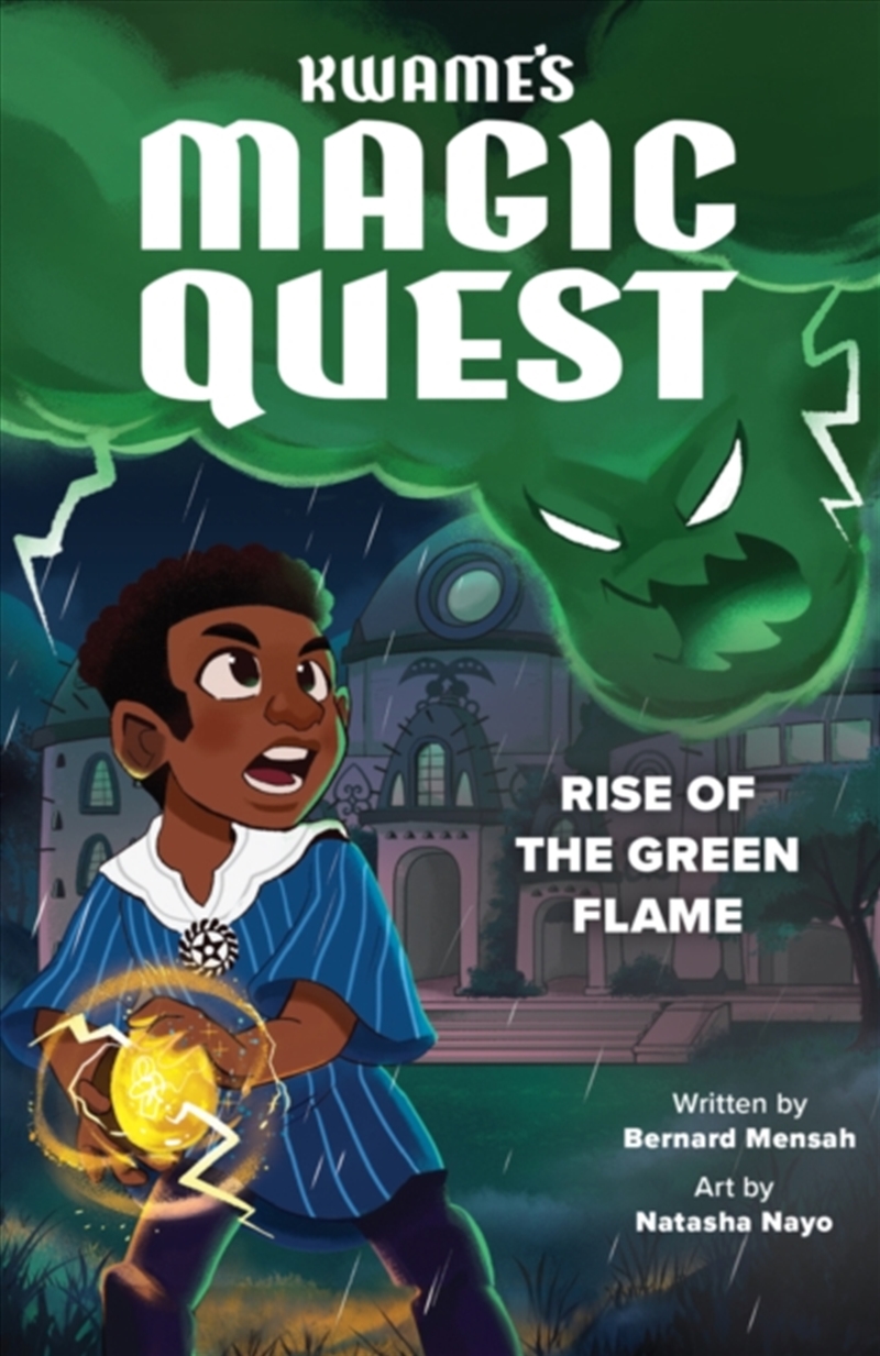 Kwame's Magic Quest: Rise Of The Green Flame/Product Detail/Childrens Fiction Books