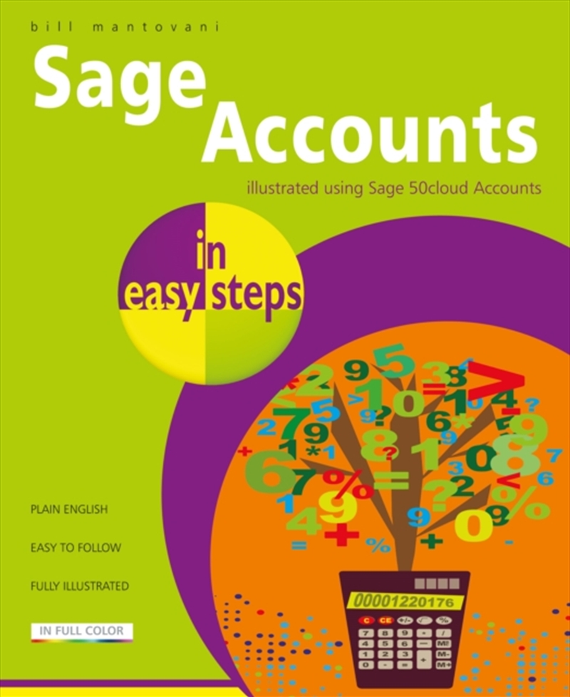 Sage Accounts In Easy Steps : Illustrated Using Sage 50Cloud/Product Detail/Science