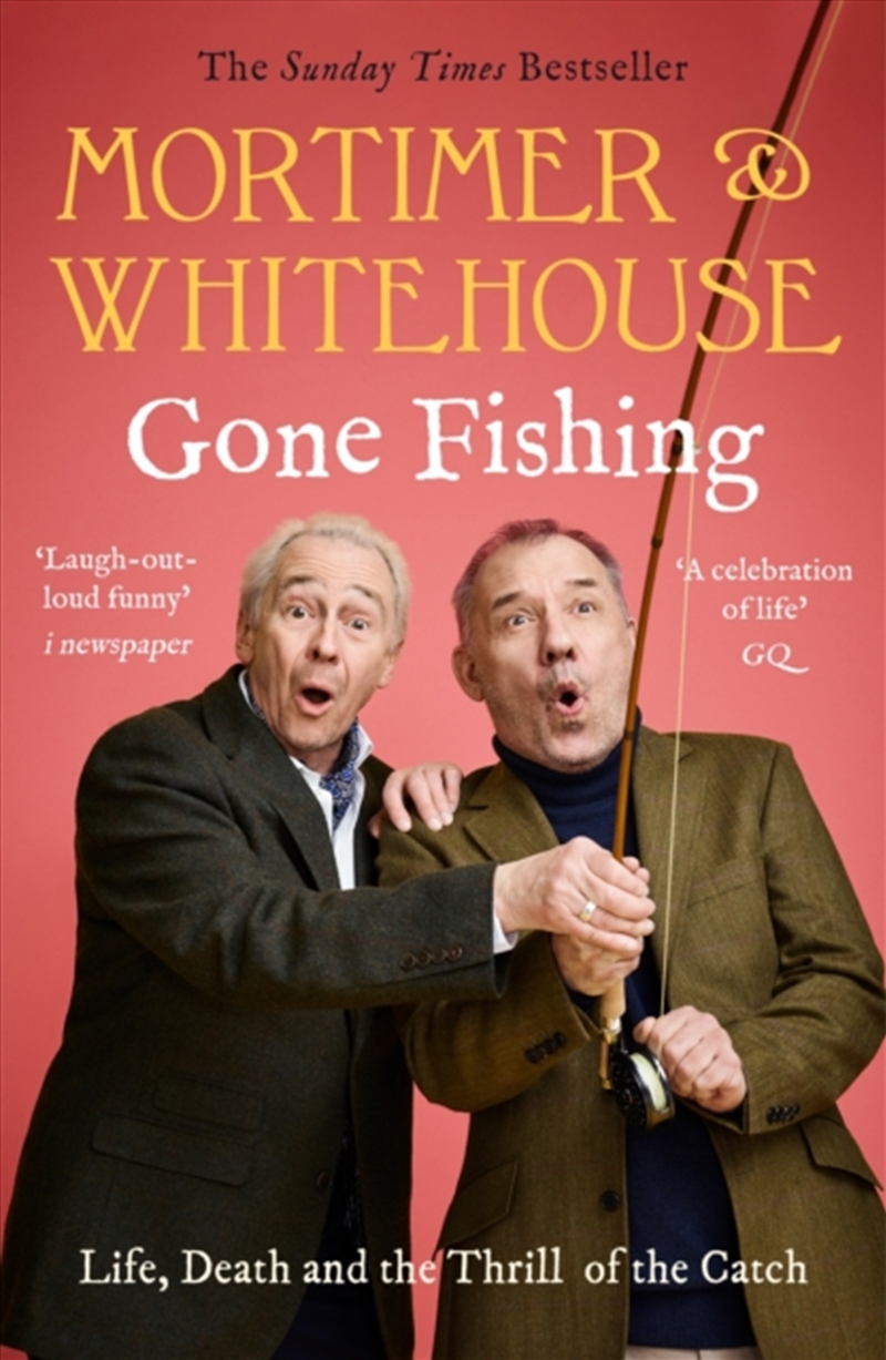 Mortimer & Whitehouse: Gone Fishing : The Comedy Classic/Product Detail/Media
