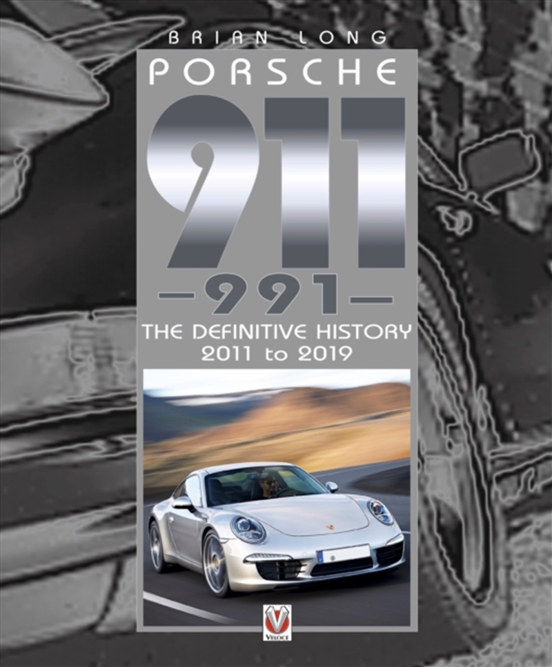 Porsche 911 (991) : The Definitive History 2011 To 2019/Product Detail/Transportation