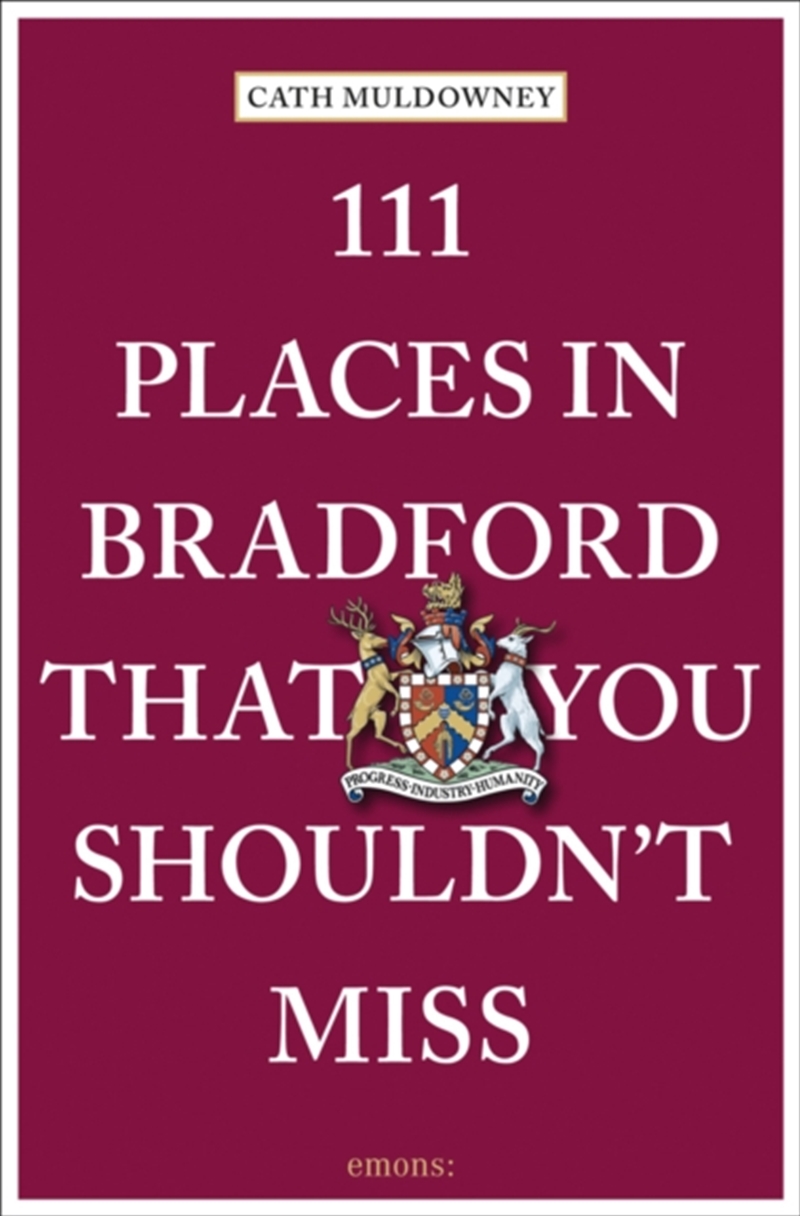 111 Places In Bradford That You Shouldn't Miss/Product Detail/Travel & Holidays