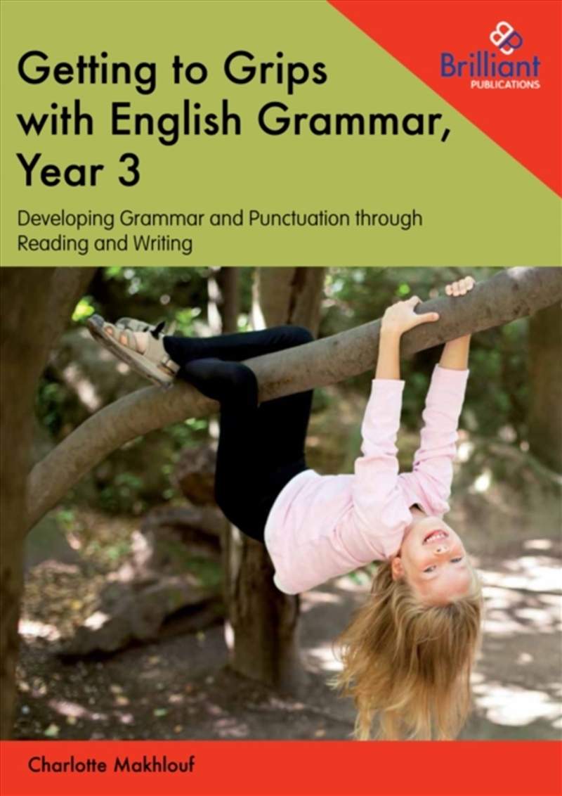 Getting To Grips With English Grammar, Year 3 : Developing Grammar And Punctuation Through Reading A/Product Detail/English