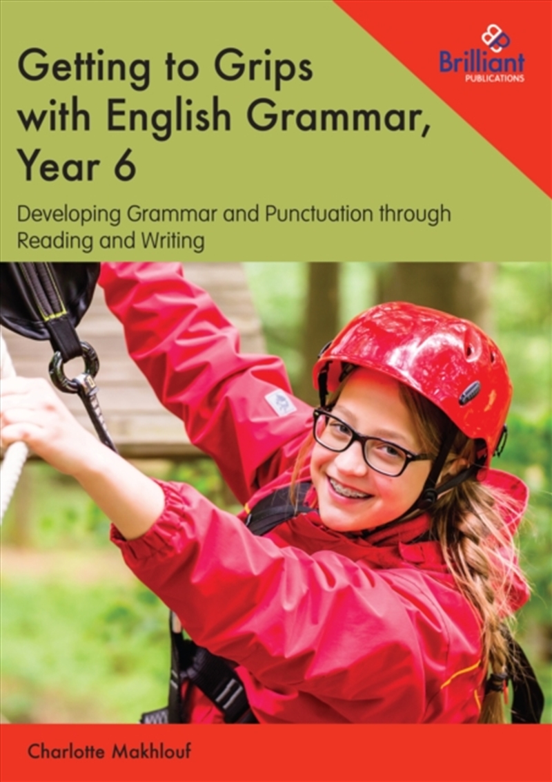 Getting To Grips With English Grammar, Year 6 : Developing Grammar And Punctuation Through Reading A/Product Detail/English