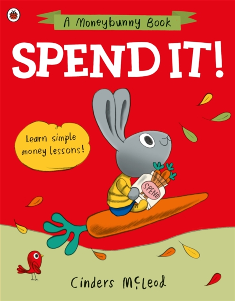 Spend It! : Learn Simple Money Lessons/Product Detail/Early Childhood Fiction Books