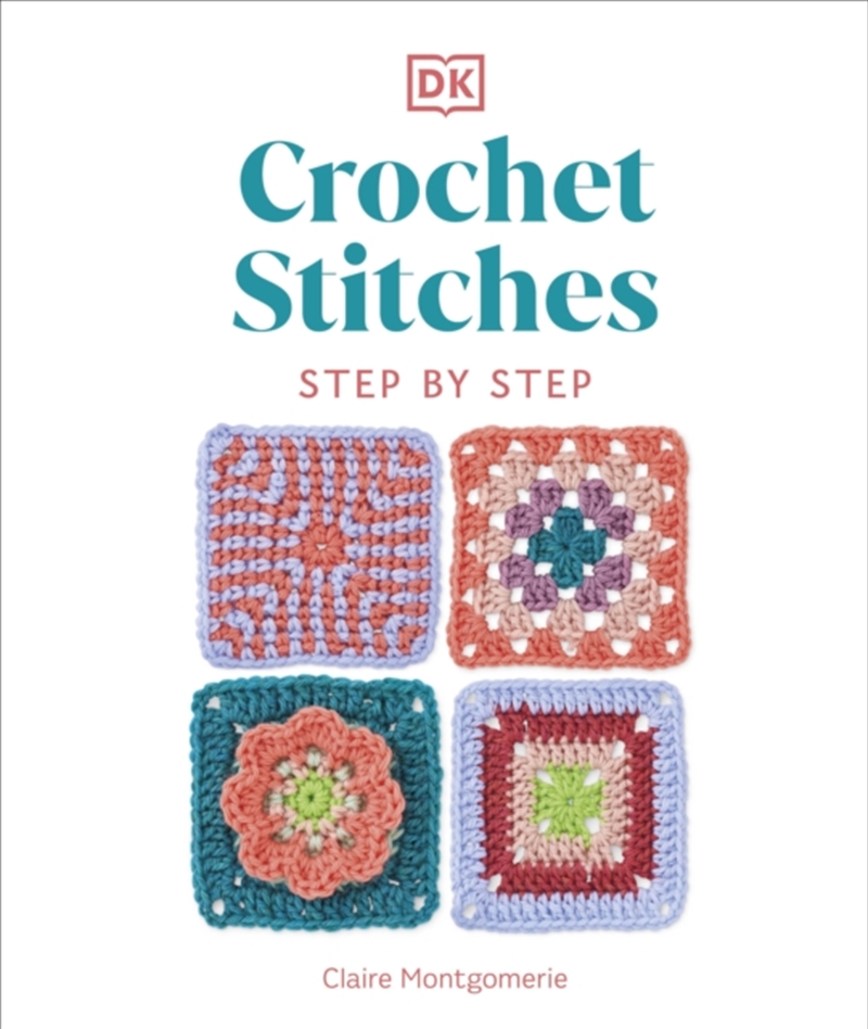 Crochet Stitches Step-By-Step : More Than 150 Essential Stitches For Your Next Project/Product Detail/Crafts & Handiwork