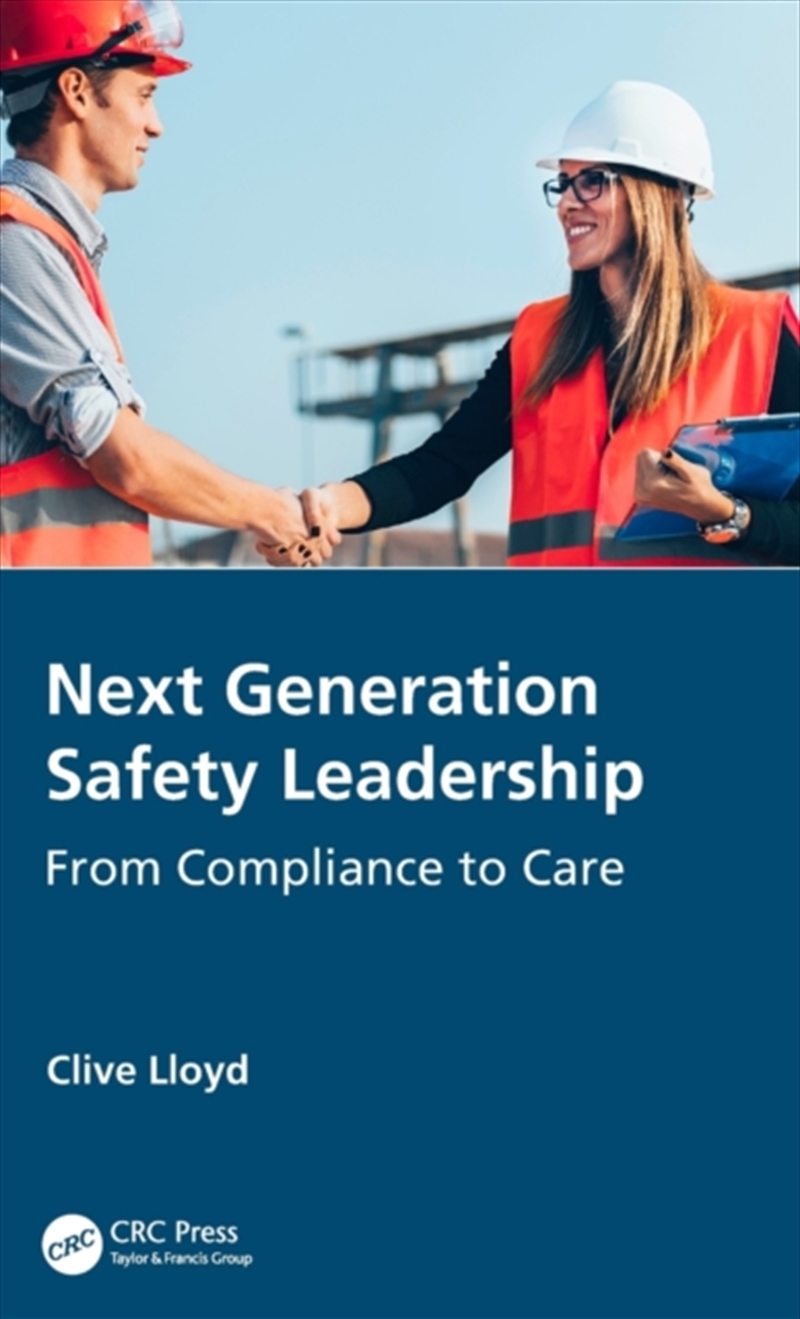 Next Generation Safety Leadership : From Compliance To Care/Product Detail/Science