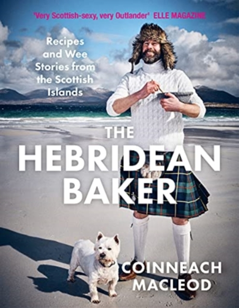 The Hebridean Baker : Recipes And Wee Stories From The Scottish Islands/Product Detail/Recipes, Food & Drink