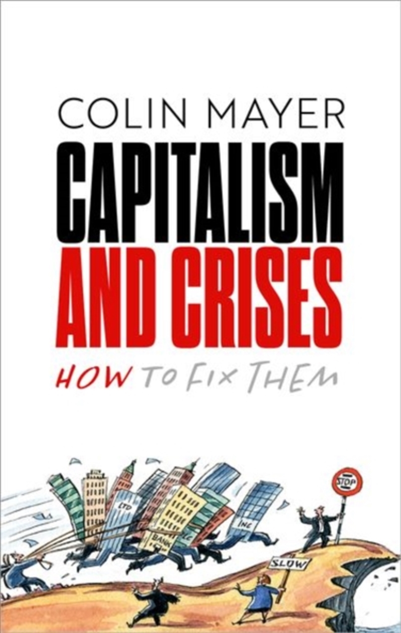Capitalism And Crises : How To Fix Them/Product Detail/Politics & Government
